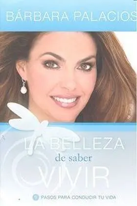 La Belleza de Saber Vivir