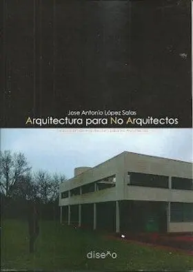 Arquitectura para no Arquitectos