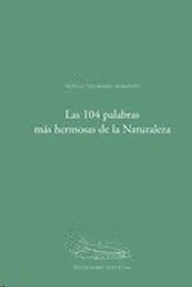 Las 104 Palabras Más Hermosas de la Naturaleza