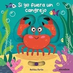 Si yo Fuera un Cangrejo