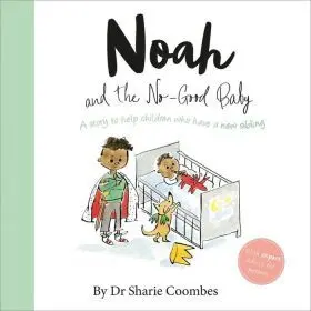 Noah And The no Good Baby (No More Worries)