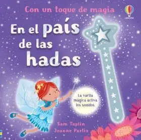 En el Pais de las Hadas. Con un Toque de Magia