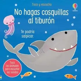 No Hagas Cosquillas Al Tiburon