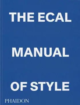 The Ecal Manual Of Style