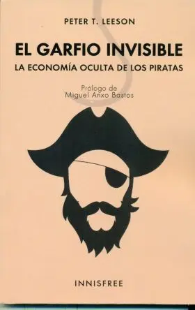 Garfio Invisible,El (La Economia Oculta de los Pir