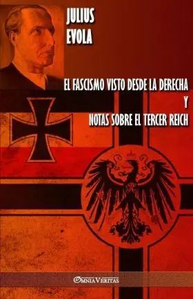 El Fascismo Visto Desde la Derecha