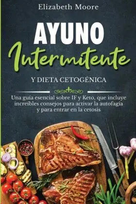 Ayuno Intermitente y Dieta Cetogénica