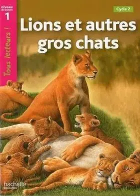 Lions Et Autres Gros Chats Chats