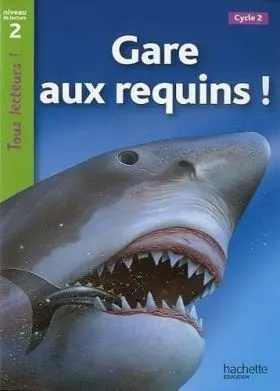 Gare Aux Requins