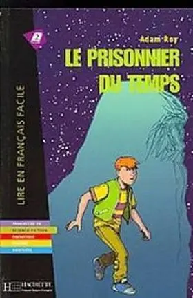 Le Prisionnier Du Temps