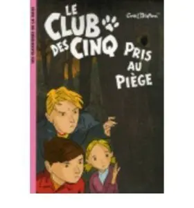 8 Club Des Cinq Pris Au Piege