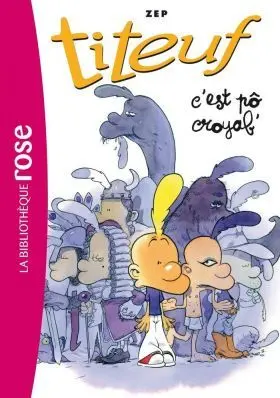 Titeuf 2 C Est Po Croyab