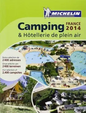 Camping France *Guias Michelin 2014*