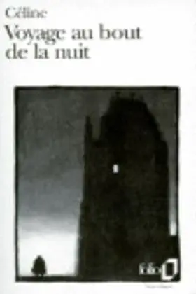 Voyage Au Bout de la Nuit