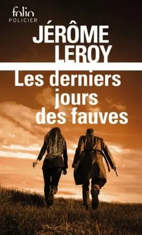 Les Derniers Jours Des Fauves