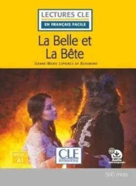 La Belle Et la Bête - Livre - Niveau 1/A1 - Livre