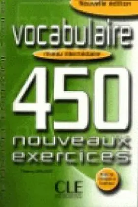 450 Nouveaux Exercices Vocabulaire