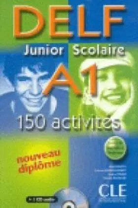 Delf Junior Scolaire A1 150 Activites