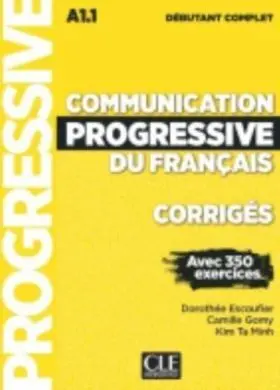 Communication Progressive Du Français A1. 1