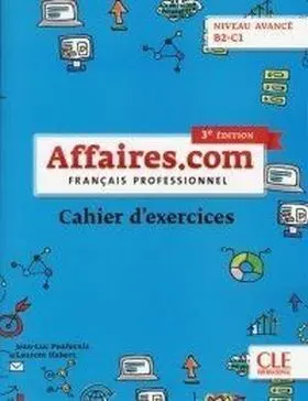 Affaires. com Niveau Avance - Cahier D Exercises