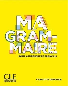 Ma Grammaire - Niveaux A1/A2 - Livre
