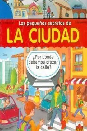 Pequeños Secretos de la Ciudad