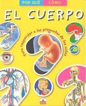 El Cuerpo por que Como, para Responder a Preguntas