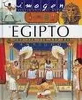 El Antiguo Egipto. La Gran Enciclopedia