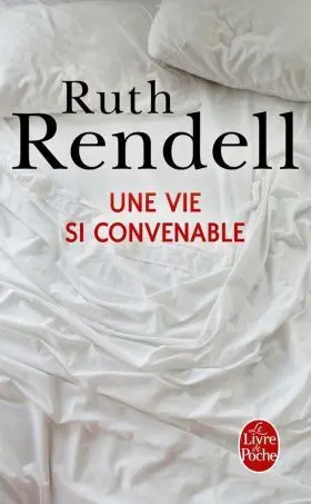 Une Vie si Convenable