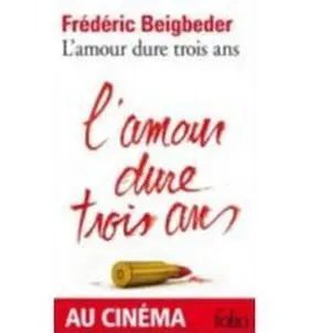 L Amour Dure Trois Ans Film Tie-In