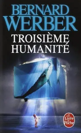 Troisieme Humanite Tome 1