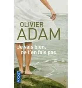 Je Vais Bien Ne Fais Pas