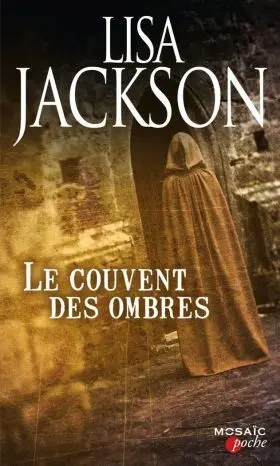 Le Couvent Des Ombres