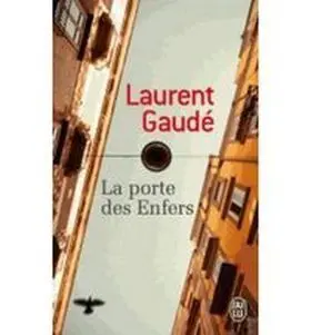 La Porte Des Enfers
