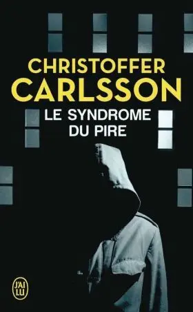 Le Syndrome Du Pire