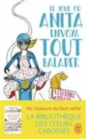 Le Jour Où Anita Envoya Tout Balader
