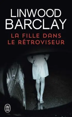 La Fille Dans le Retrouviseur