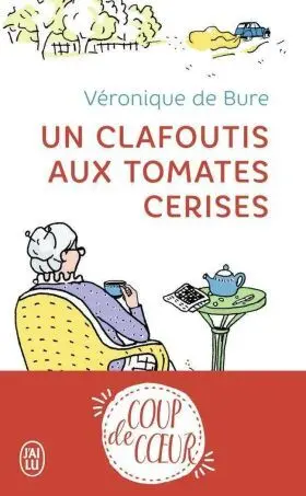 Un Clafoutis Aux Tomates Cerises