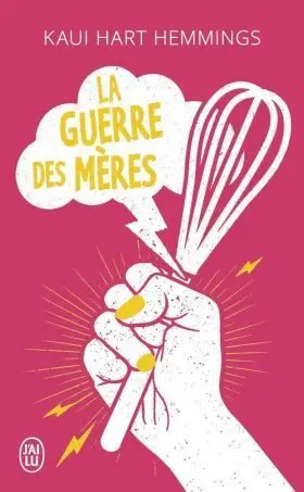 La Guerre Des Meres