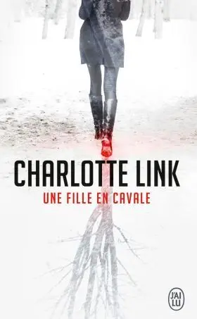 Une Fille en Cavale