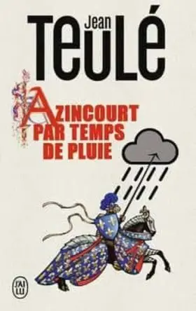 Azincourt Par Temps de Pluie