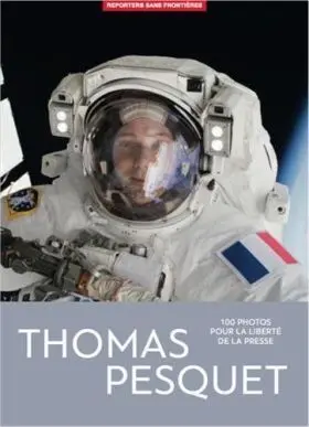 100 Fotos de Thomas Pesquet por la Liber