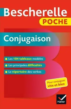 Bescherelle Poche- Conjugaison Ed 18