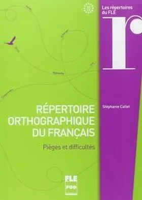 Repertoire Orthographique Du Français - Pieges Et