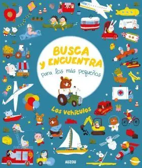 Busca y Encuentra para los Más Pequeños. Los Vehículos