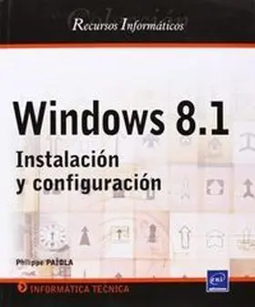 Windows 8. 1 Instalacion y Configuracion