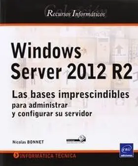 Windows Server 2012 R2- las Bases Imprescindibles