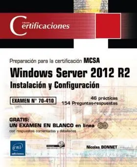 Windows Server 2012 R2. Instalacion y Configuracion