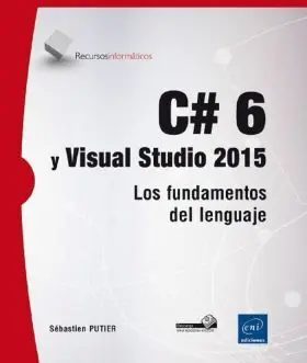 C# 6 y Visual Studio 2015 Fundamentos del Lenguaje