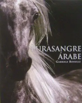 Purasangre Arabe, el (Editions Place Des Victoires